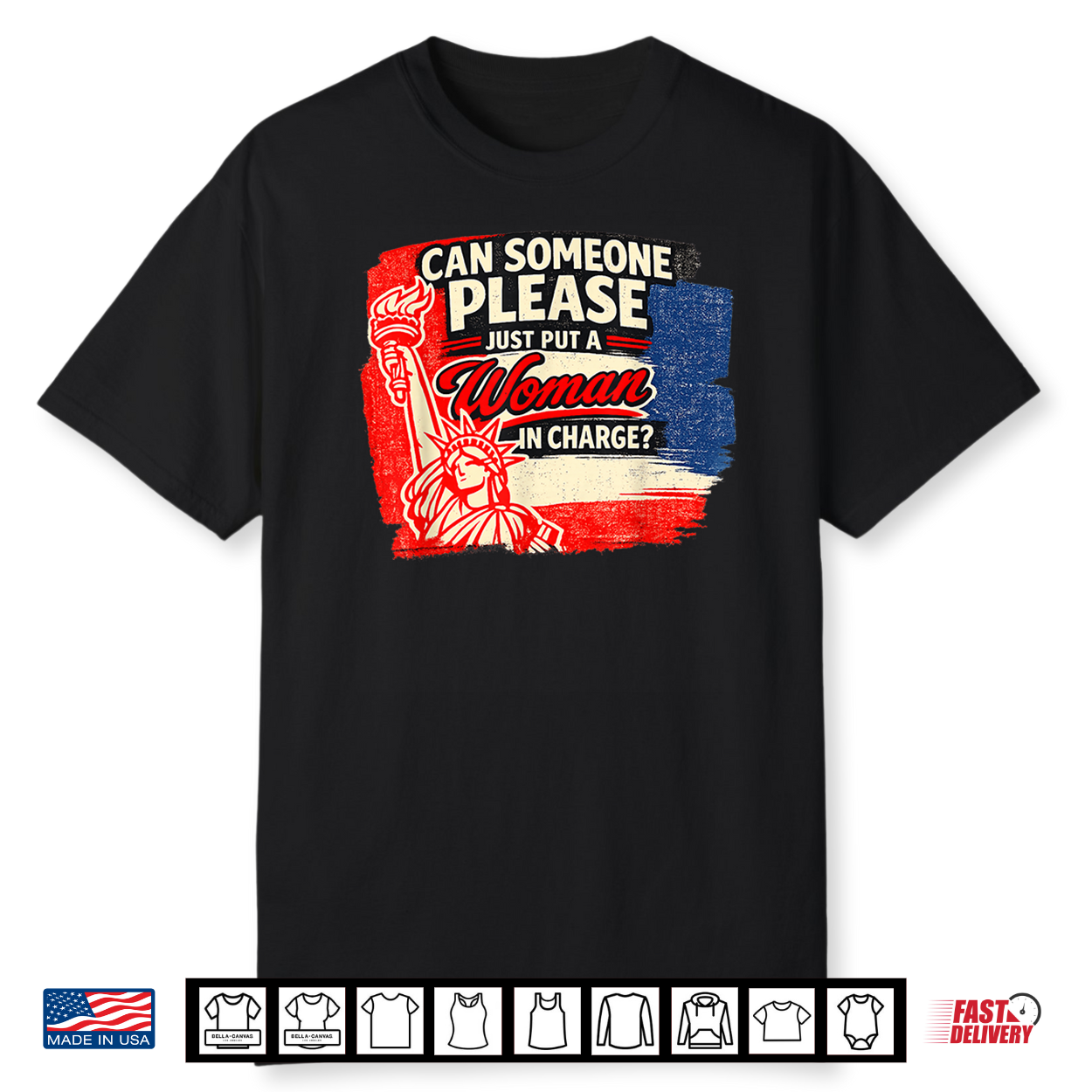 Can Someone Please Just Put A Woman In Charge Shirt