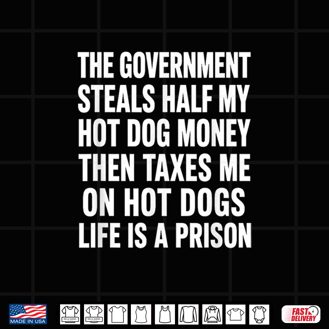 Government Steals Half My Hot Dog Money Tax Humor Shirt