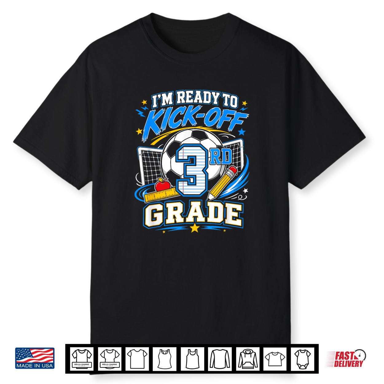 I’M Ready To Kick Off 3Rd Grade Back To School Soccer Shirt