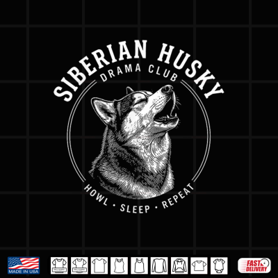 Design Siberian Husky Drama Club Howl Sleep Repeat Dog Shirt