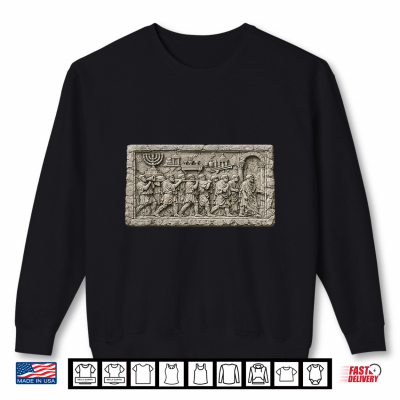Sweatshirt Arch Of Titus Ancient Rome Roman Triumph Relief Classical Shirt