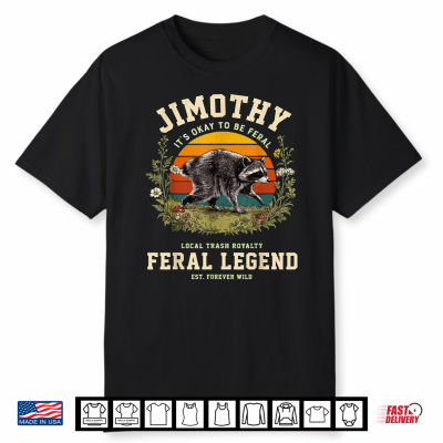 Jimothy Seattle Raccoon Feral Legend Cottagecore Meme Shirt