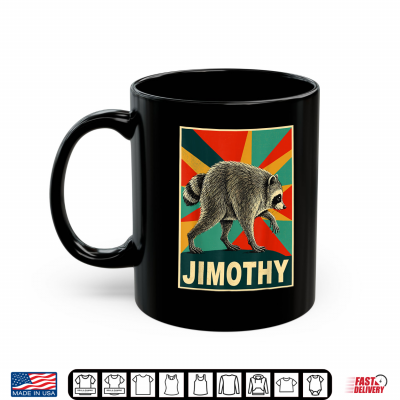 Mug Jimothy Viral Meme Raccoon Team Jimothy Shirt