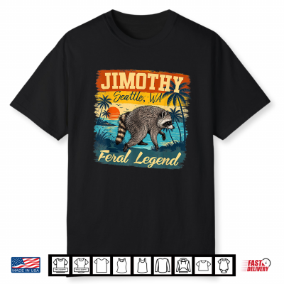 Vintage Jimothy Raccoon Feral Legend Wildlife Viral Meme Shirt