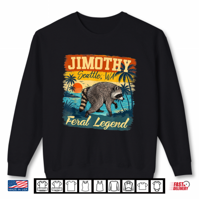 Sweatshirt Vintage Jimothy Raccoon Feral Legend Wildlife Viral Meme Shirt