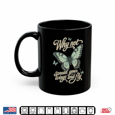 Mug Why Not Butterfly Shirt