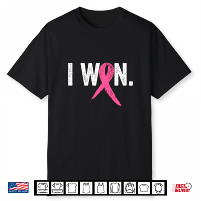 Breast Cancer Survivor I Won Breast Cancer Awareness Shirt