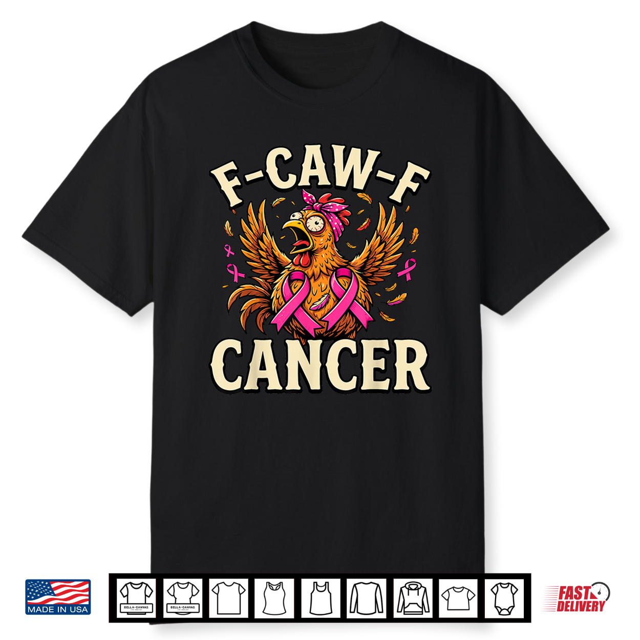 F Caw F Cancer Crazy Chicken Breast Cancer Survivor Shirt F Caw F Cancer Crazy Chicken Breast Cancer Survivor Shirt