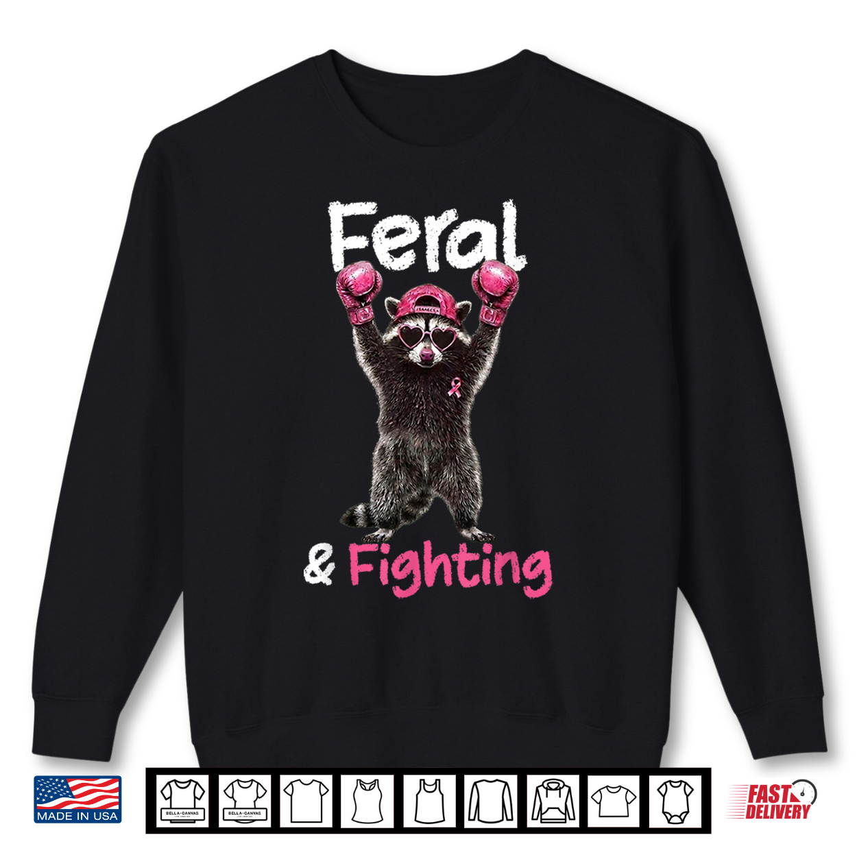 Feral And Fighting Raccoon Breast Cancer Awareness Support Shirt Feral And Fighting Raccoon Breast Cancer Awareness Support Shirt