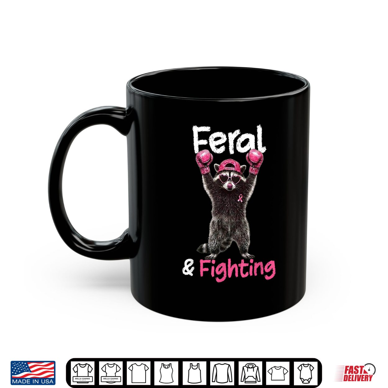 Feral And Fighting Raccoon Breast Cancer Awareness Support Shirt Feral And Fighting Raccoon Breast Cancer Awareness Support Shirt
