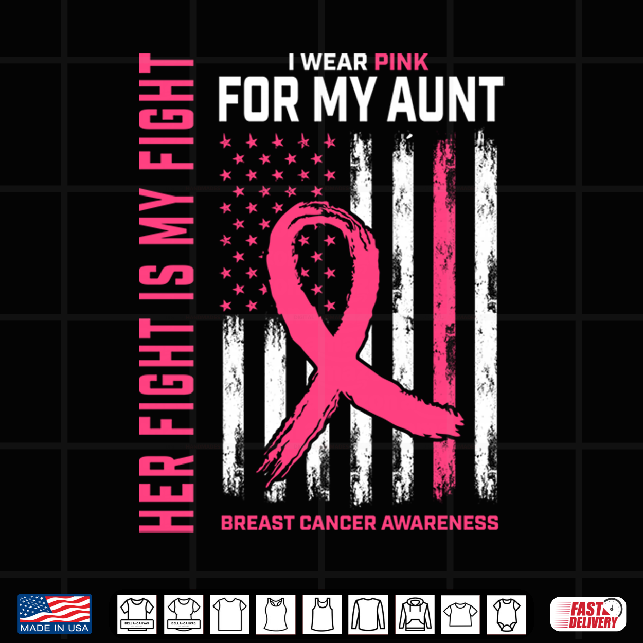 Her Fight Is My Fight I Wear Pink Aunt Breast Cancer Flag Shirt Her Fight Is My Fight I Wear Pink Aunt Breast Cancer Flag Shirt