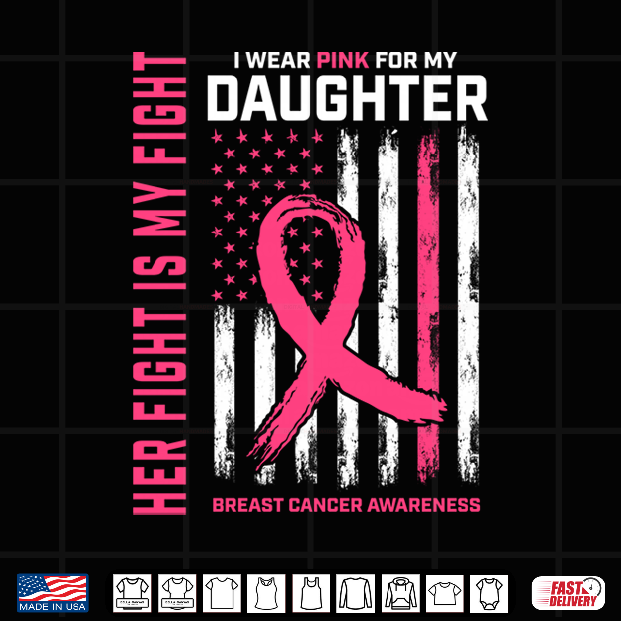Her Fight Is My Fight Wear Pink Daughter Breast Cancer Flag Shirt