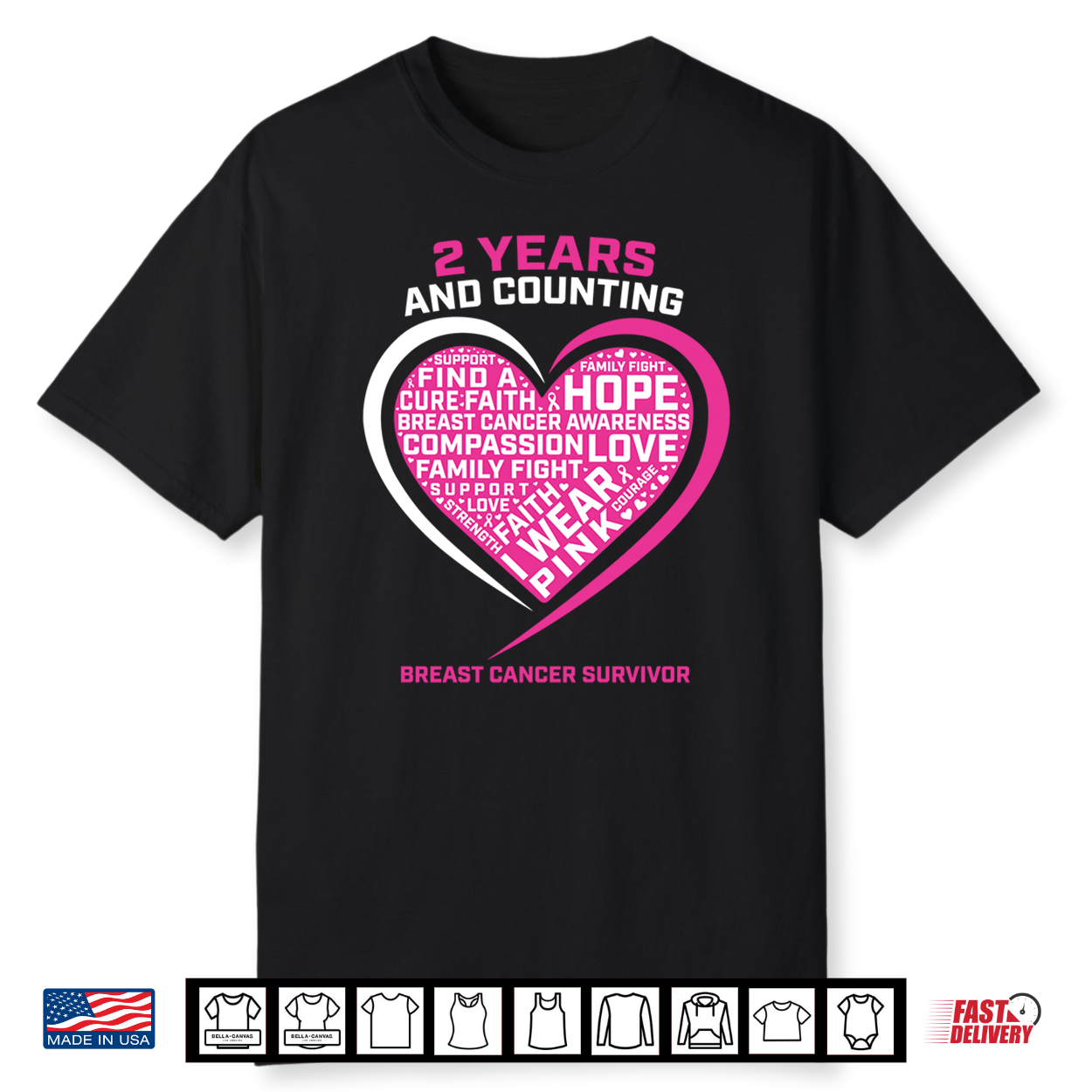 I Wear Pink 2 Year Free Breast Cancer Survivor Graphic Heart Shirt