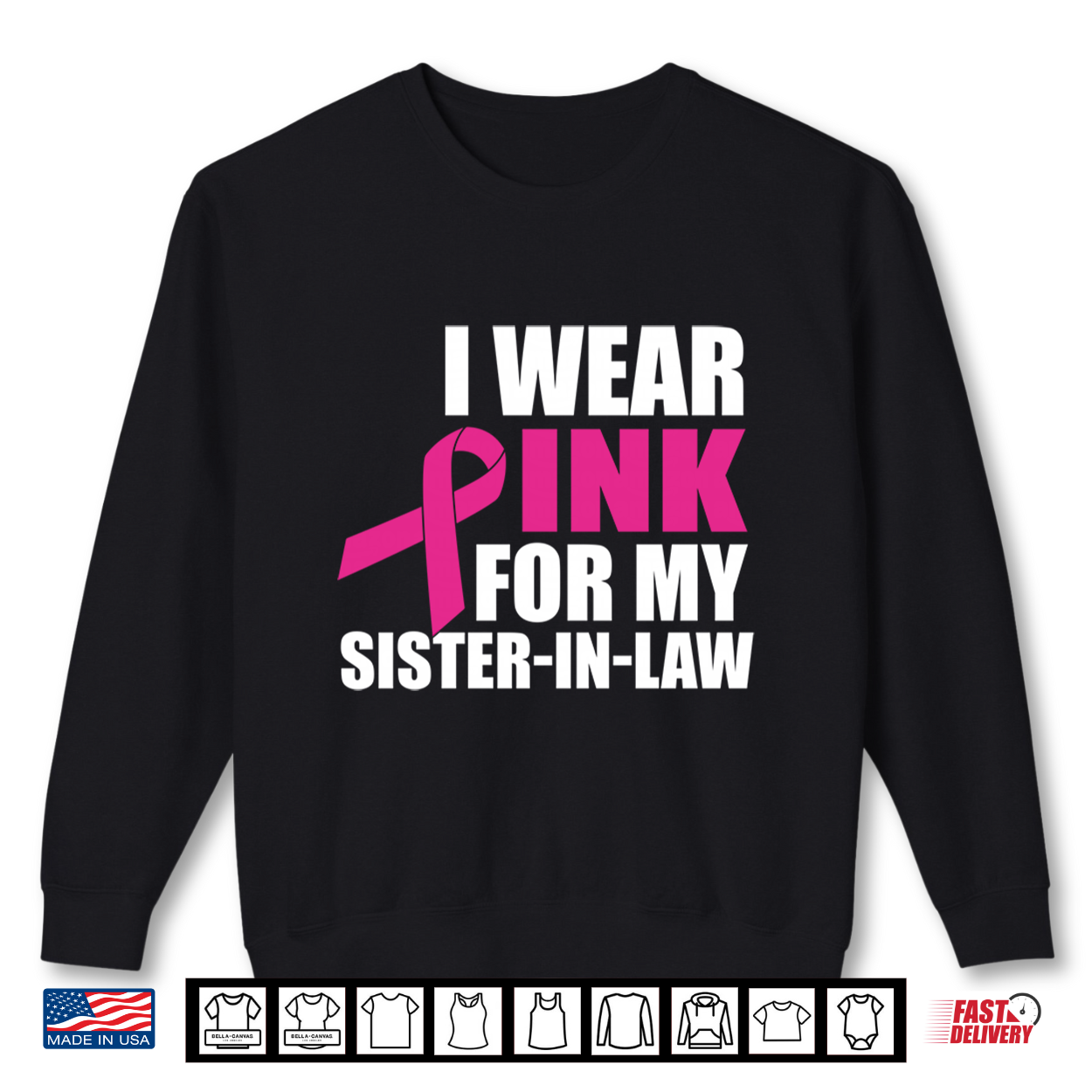 I Wear Pink For My Sister In Law Breast Cancer Shirt