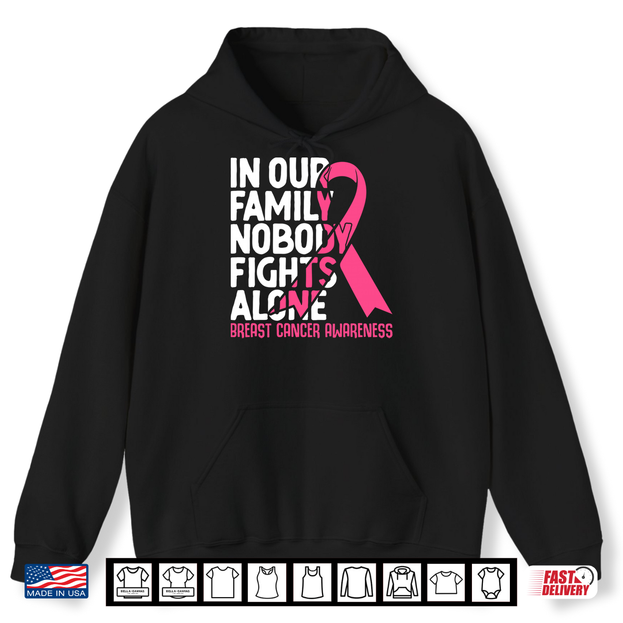 In Our Family Nobody Fights Alone Breast Cancer Awareness Shirt