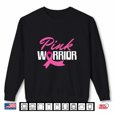Sweatshirt Pink Warrior Breast Cancer Awareness Shirt
