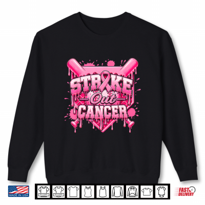 Strike Out Cancer Baseball Breast Cancer Awareness Shirt 2 Sweatshirt Strike Out Cancer Baseball Breast Cancer Awareness Shirt