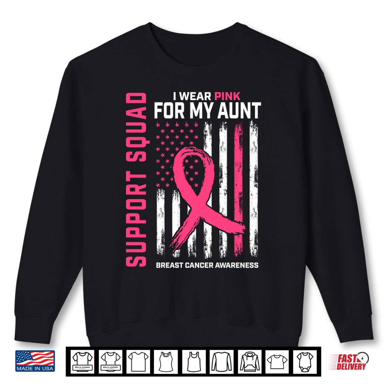 Support Squad I Wear Pink Aunt Breast Cancer Awareness Flag Shirt
