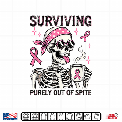 Design Surviving Purely Out Of Spite Breast Cancer Skeleton Shirt