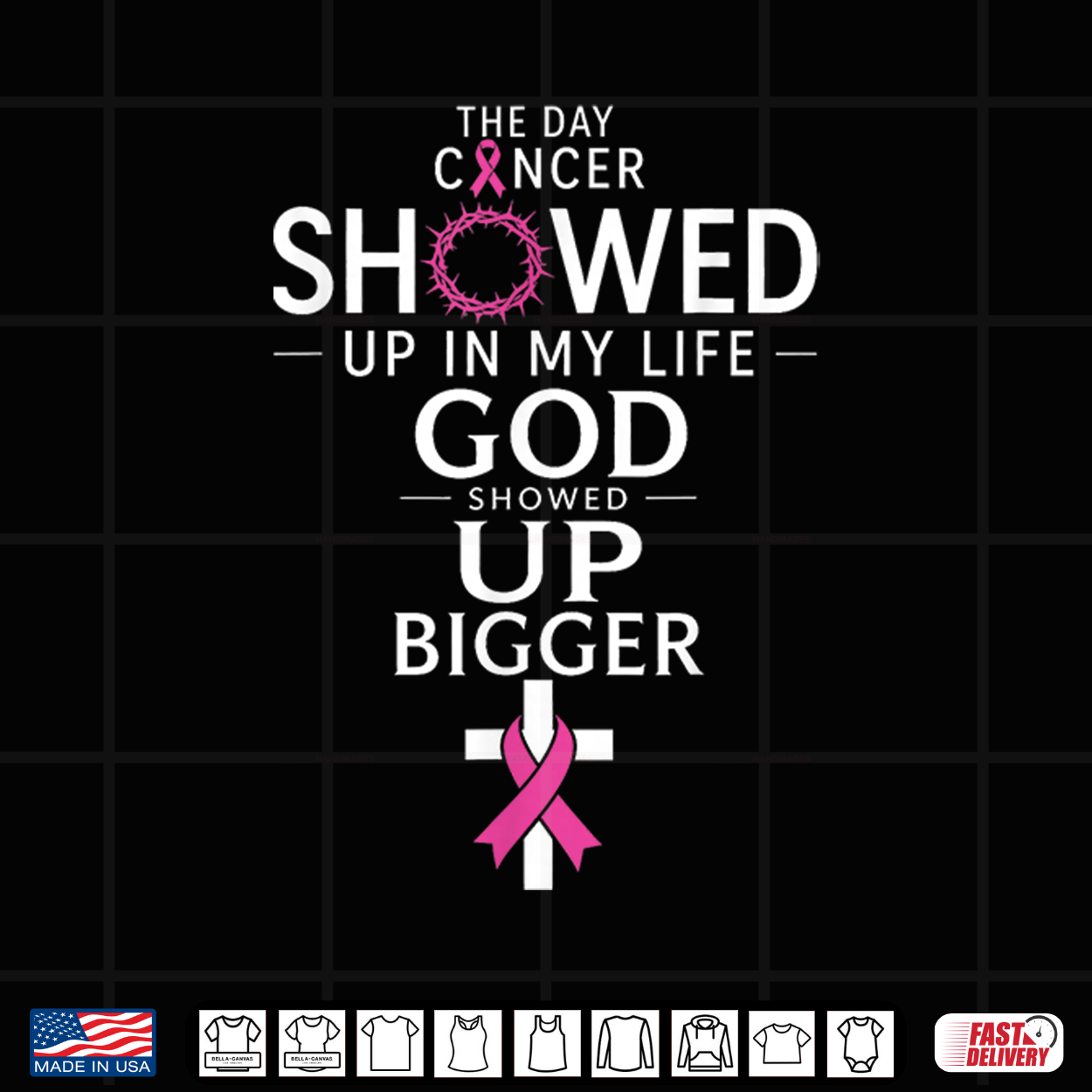 The Day Cancer Showed Up In My Life God Showed Up Bigger Shirt The Day Cancer Showed Up In My Life God Showed Up Bigger Shirt