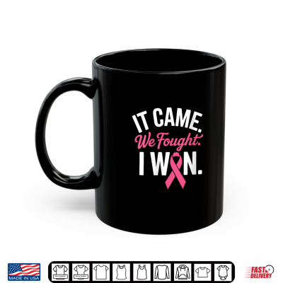 Breast Cancer Survivor I Won Pink Ribbon Shirt 3 Mug Breast Cancer Survivor I Won Pink Ribbon Shirt