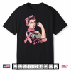Pink Ribbon Rosie Riveter Breast Cancer Survivor Shirt