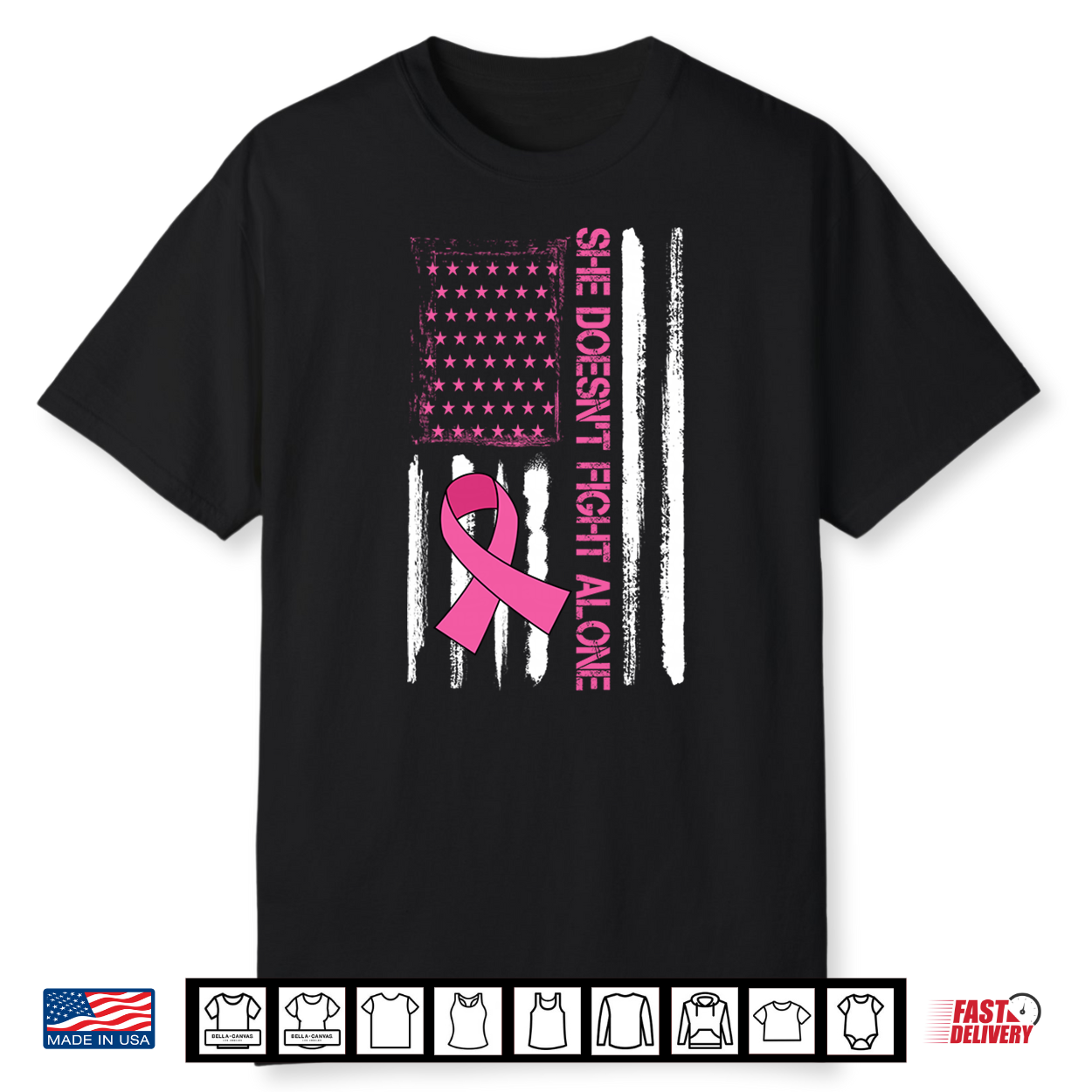 She Doesn’T Fight Alone Breast Cancer Awareness Us Flag Shirt She Doesn’T Fight Alone Breast Cancer Awareness Us Flag Shirt