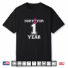 Survivor 1 Years Breast Cancer Free Support Awareness Shirt