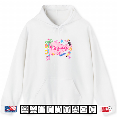 Cute Pennant Flag Pink First Day Of 4Th Grade Teacher Student Shirt 1 Hoodie Cute Pennant Flag Pink First Day Of 4th Grade Teacher Student Shirt