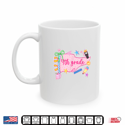 Cute Pennant Flag Pink First Day Of 4Th Grade Teacher Student Shirt 3 Mug Cute Pennant Flag Pink First Day Of 4th Grade Teacher Student Shirt