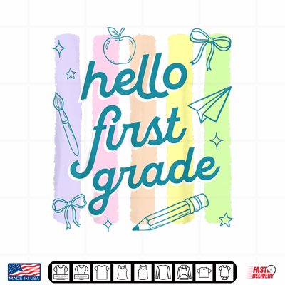 Design First Day Of 1st Grade Hello First Grade Teacher Shirt