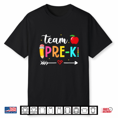 First Day Of Pre K Back To School Teacher Student Shirt