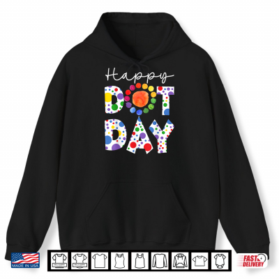 Hoodie Happy Dot Day Colorful Polka Dot Teacher Student Shirt