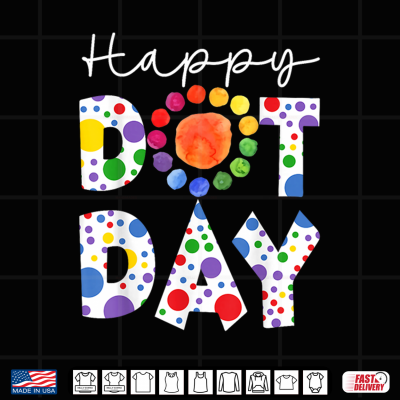 Design Happy Dot Day Colorful Polka Dot Teacher Student Shirt