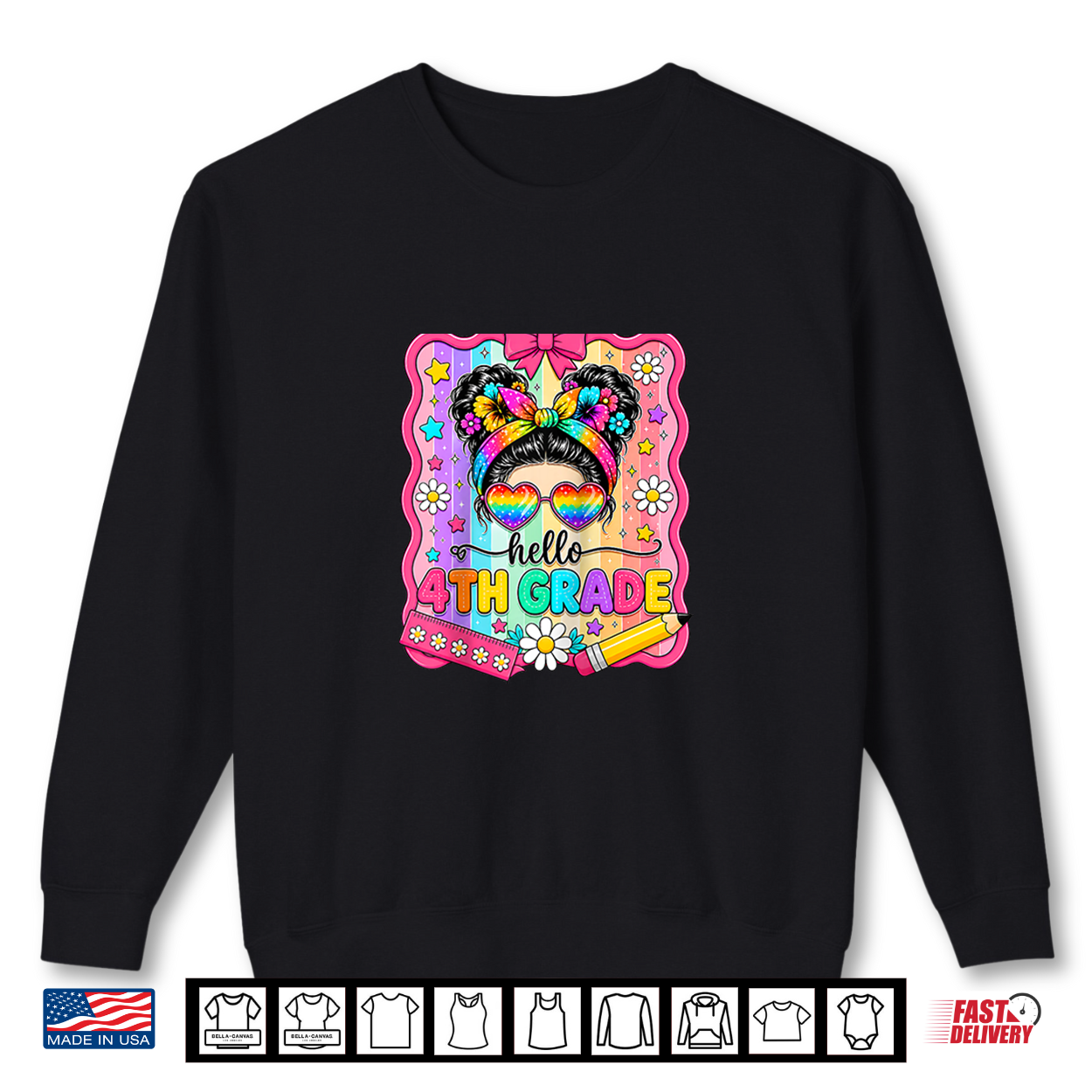 Hello 4Th Grade Rainbow Back To School Messy Bun Shirt Hello 4Th Grade Rainbow Back To School Messy Bun Shirt