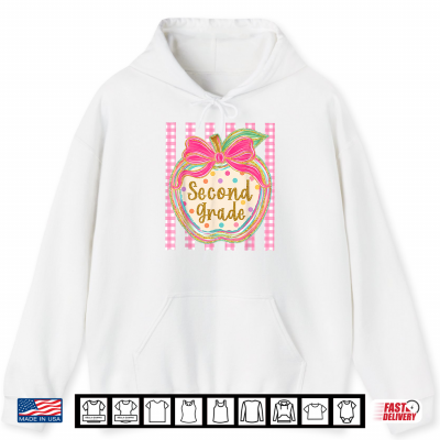 Hoodie Second Grade Back To School First Day 2nd Grade Teacher Student Shirt