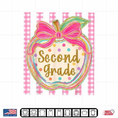 Design Second Grade Back To School First Day 2nd Grade Teacher Student Shirt