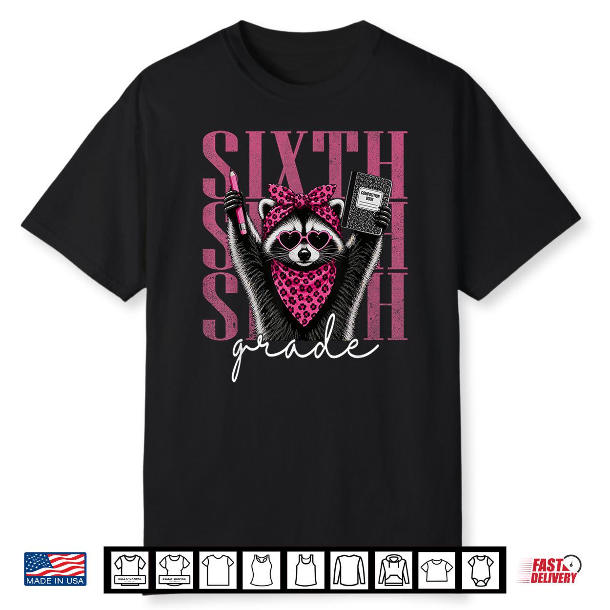 Sixth Grade Teacher 6Th Grade Raccoon Back To School Shirt Sixth Grade Teacher 6Th Grade Raccoon Back To School Shirt