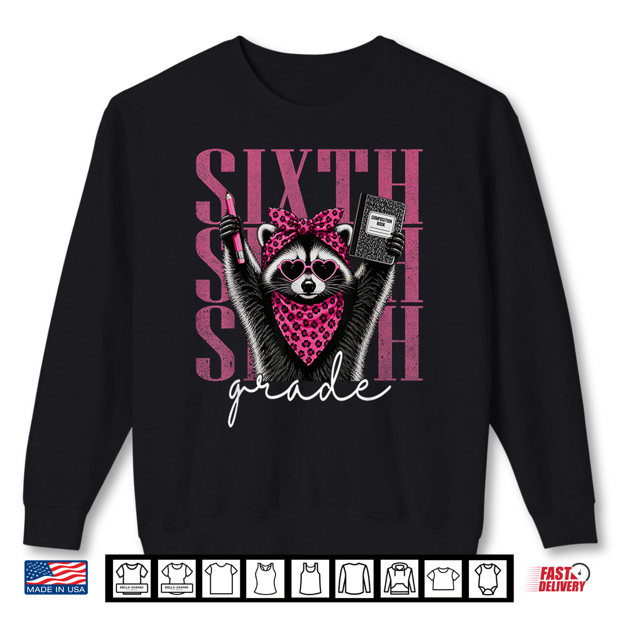 Sixth Grade Teacher 6Th Grade Raccoon Back To School Shirt Sixth Grade Teacher 6Th Grade Raccoon Back To School Shirt