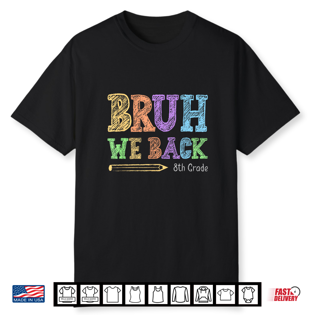 We Back 8Th Grade First Day Back To School Teacher Shirt