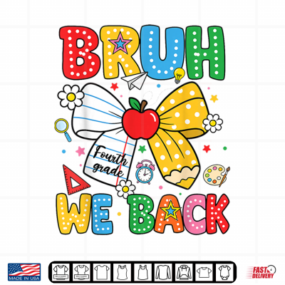 We Back Fourth Grade Coquette Bow Pencil Back To School Shirt 4 Design We Back Fourth Grade Coquette Bow Pencil Back To School Shirt