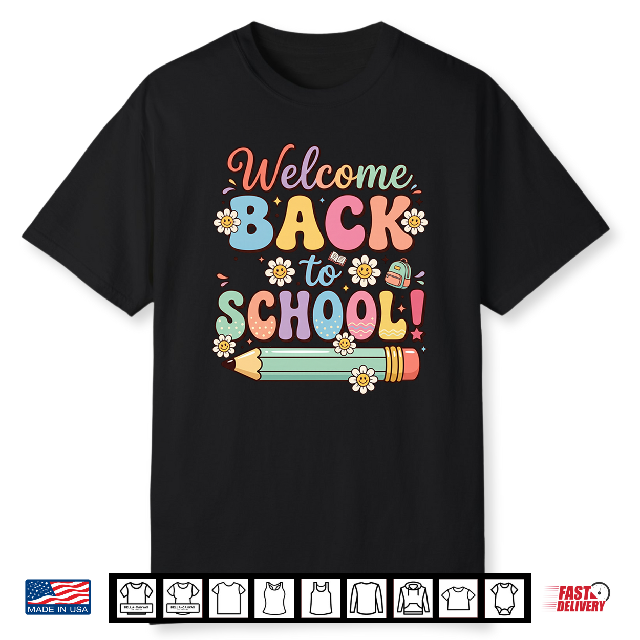 Welcome Back To School First Day Of School Teacher Shirt