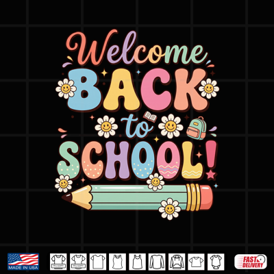 Design Welcome Back To School First Day Of School Teacher Shirt