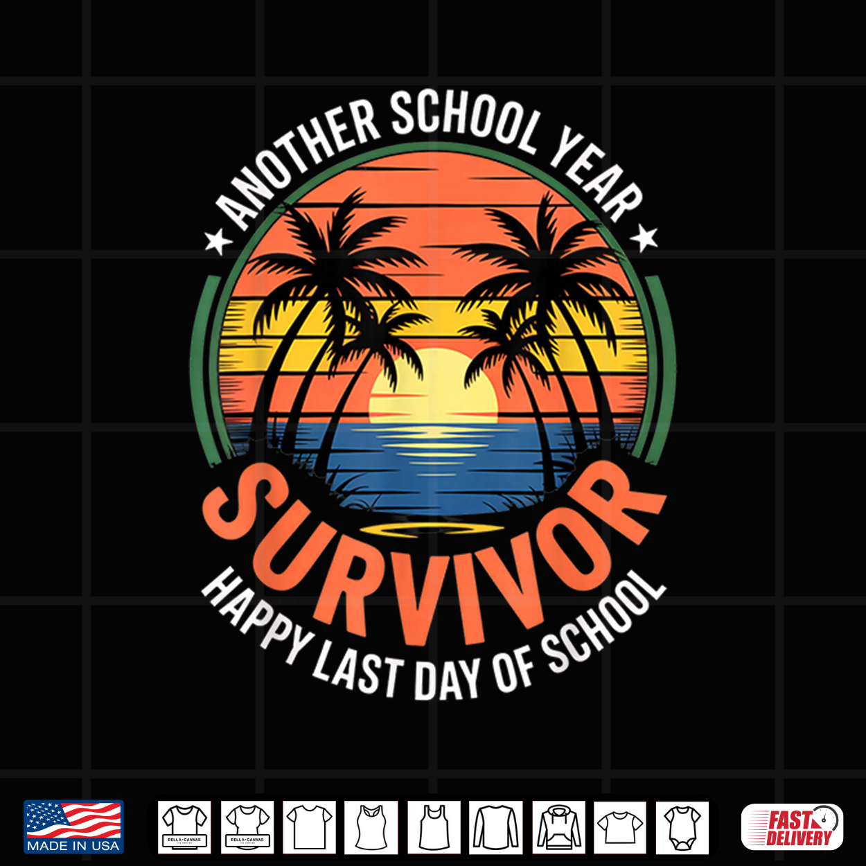 Another School Year Survivor Happy Last Day Of School Shirt