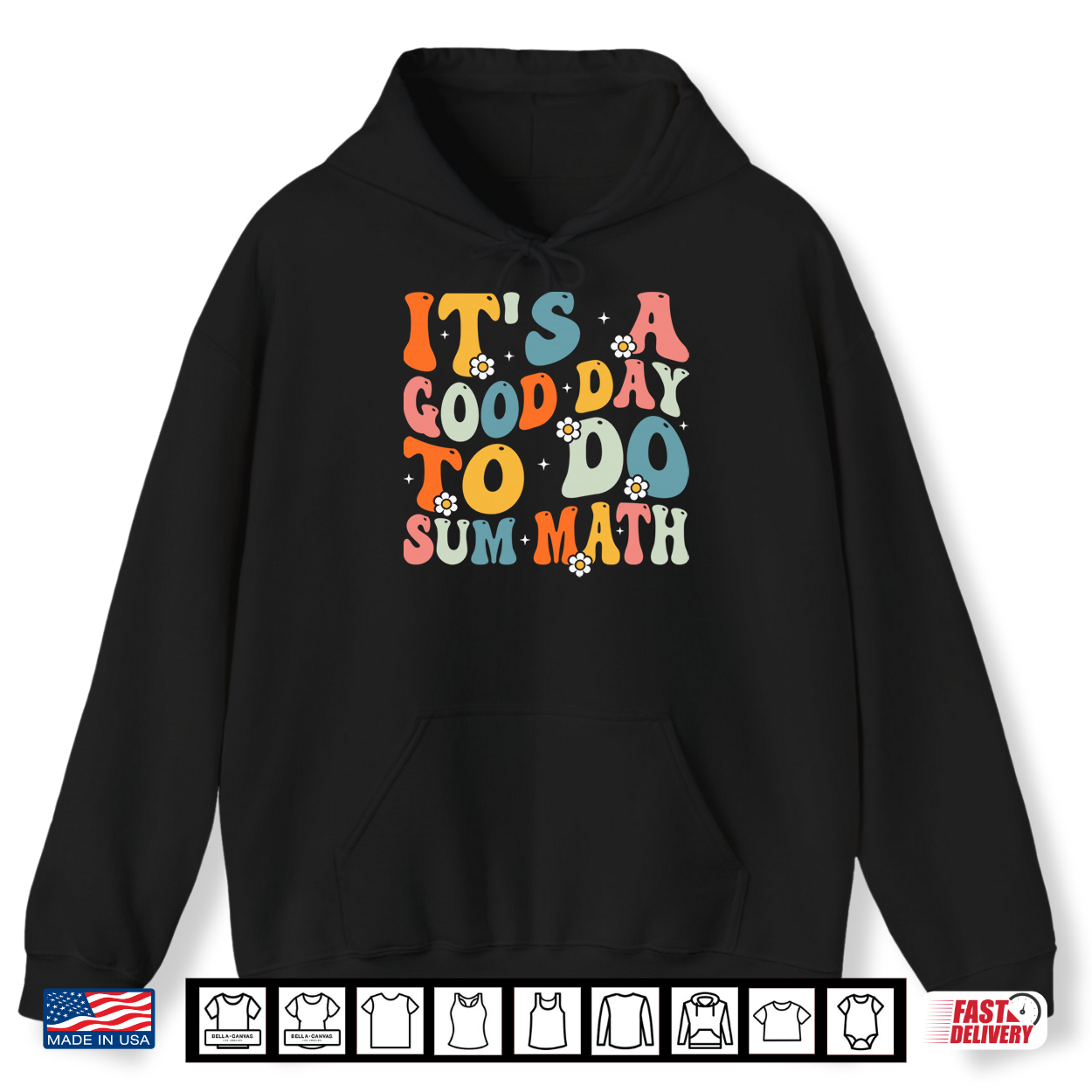 Back To School It’S A Good Day To Do Sum Math Teacher Shirt Back To School It’S A Good Day To Do Sum Math Teacher Shirt