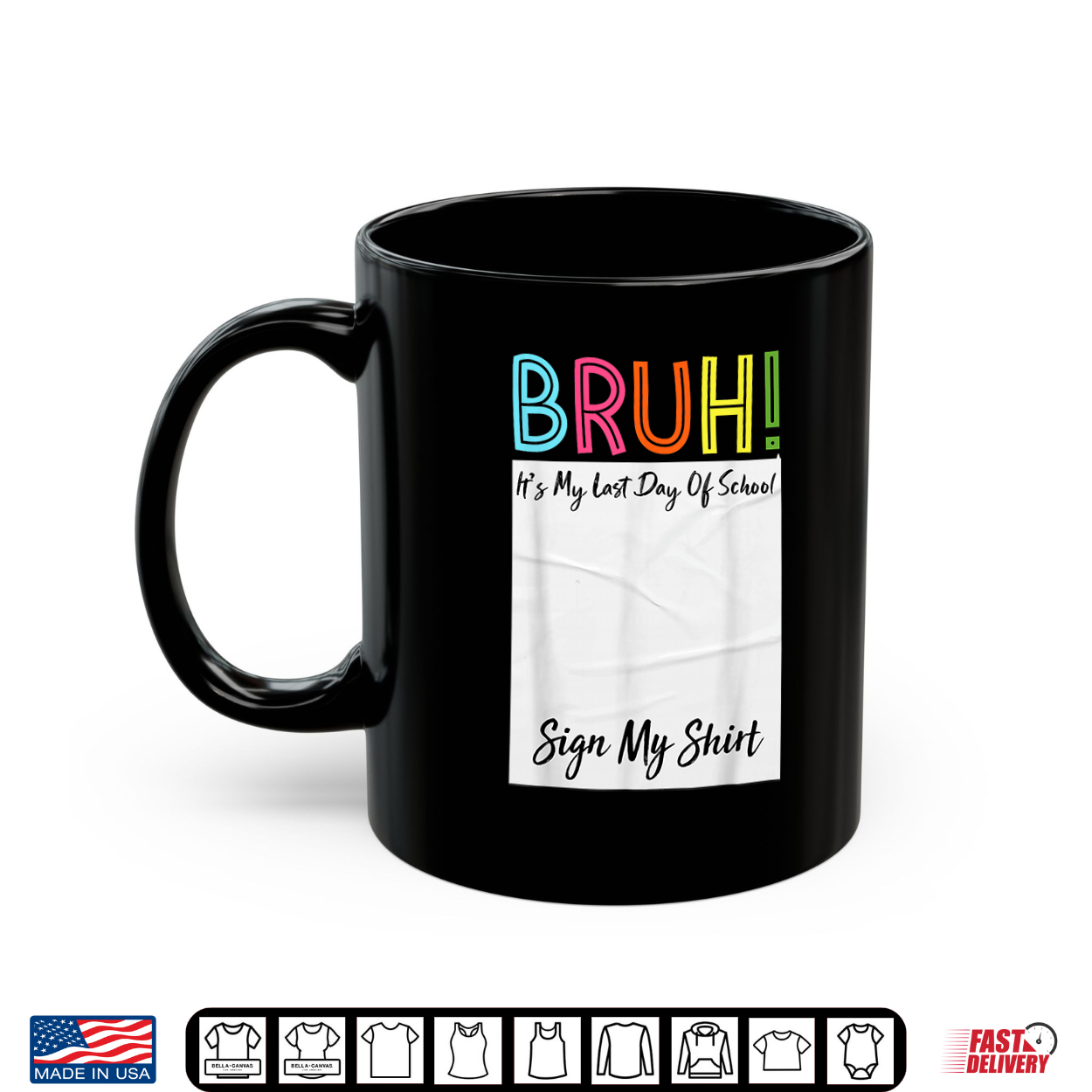 Bruh It’S My Last Day Of School Sign Shirt Bruh It’S My Last Day Of School Sign Shirt
