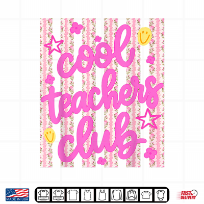 Cool Teacher Club Back To School Happy First Day Of School Shirt 4 Design Cool Teacher Club Back To School Happy First Day Of School Shirt