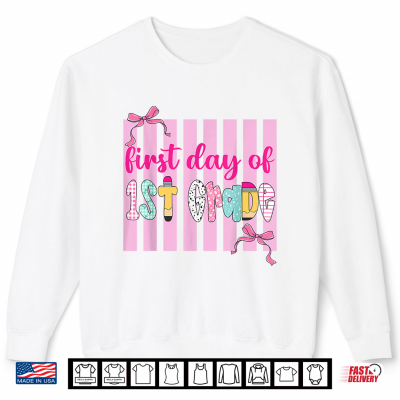 First Day Of 1St Grade Bow Back To School Shirt 2 Sweatshirt First Day Of 1st Grade Bow Back To School Shirt