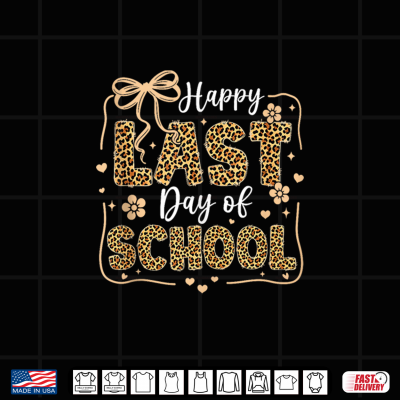 Design Happy Last Day Of School Leopard Teacher Student Shirt