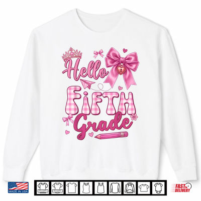 Sweatshirt Hello 5th Grade Bow Teacher Student First Day Of School Shirt
